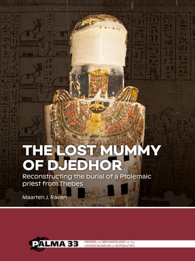 The lost mummy of Djedhor