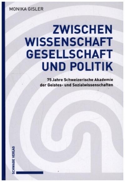 Zwischen Wissenschaft, Gesellschaft und Politik