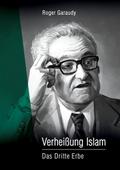 Roger Garaudy - Verheißung Islam