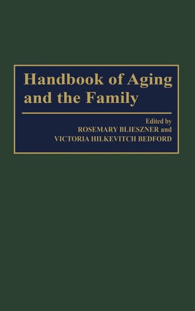 Handbook of Aging and the Family