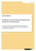 Verfahren der Investitionsrechnung und deren Vor- und Nachteile