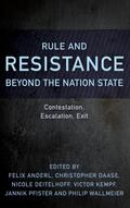Rule and Resistance Beyond the Nation State