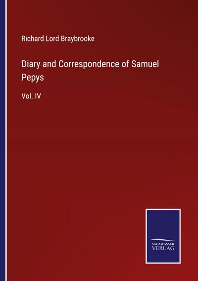 Diary and Correspondence of Samuel Pepys