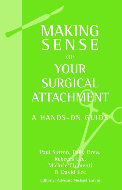 Making Sense of Your Surgical Attachment