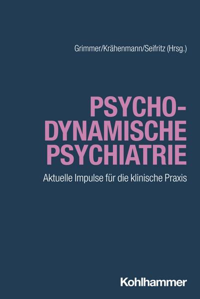 Psychodynamische Psychiatrie