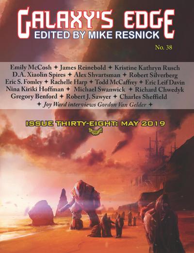 Galaxy’s Edge Magazine: Issue 38, May 2019 (Galaxy’s Edge, #38)