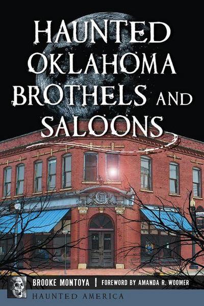 Haunted Oklahoma Brothels and Saloons