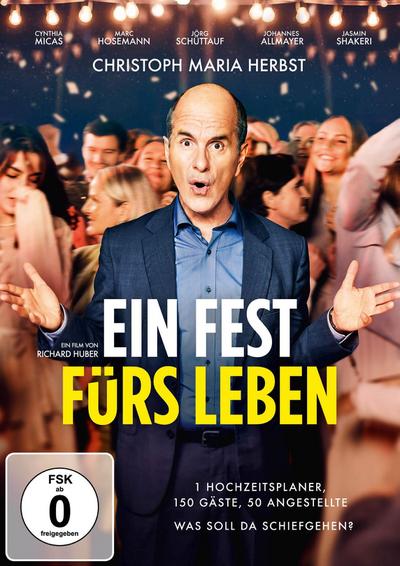 Ein Fest fürs Leben