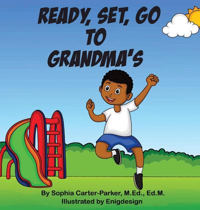 Ready, Set, Go To Grandma’s