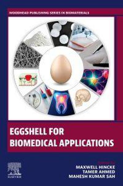 Eggshell for Biomedical Applications