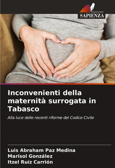 Inconvenienti della maternità surrogata in Tabasco