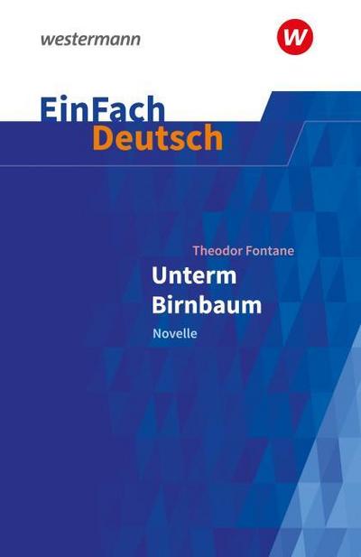 Theodor Fontane: Unterm Birnbaum