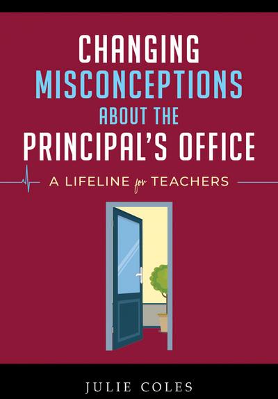 Changing Misconceptions About The Principal’s Office