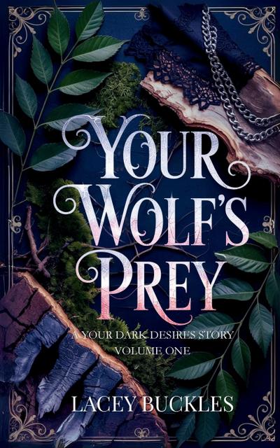 Your Wolf’s Prey