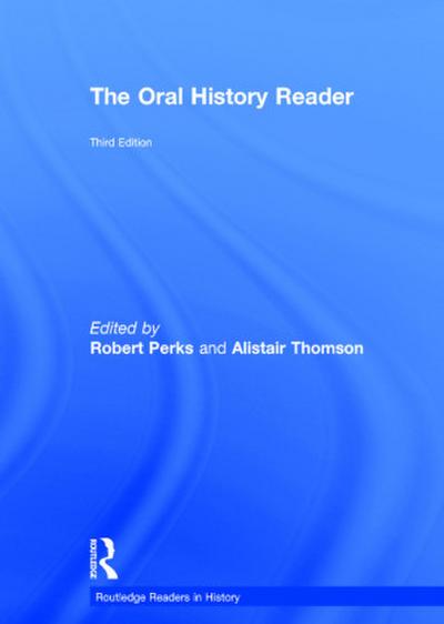 The Oral History Reader
