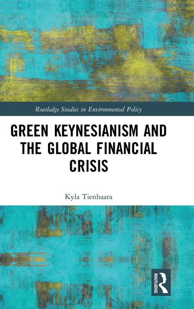 Green Keynesianism and the Global Financial Crisis