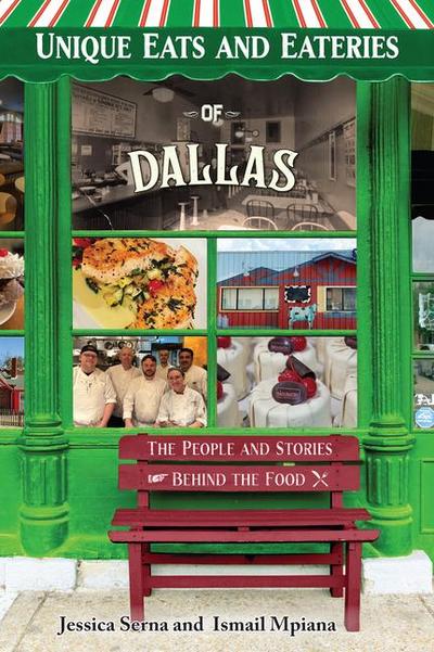 Unique Eats and Eateries of Dallas
