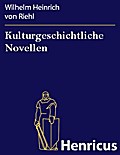 Kulturgeschichtliche Novellen