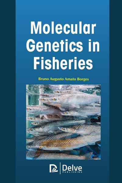 Molecular Genetics in Fisheries