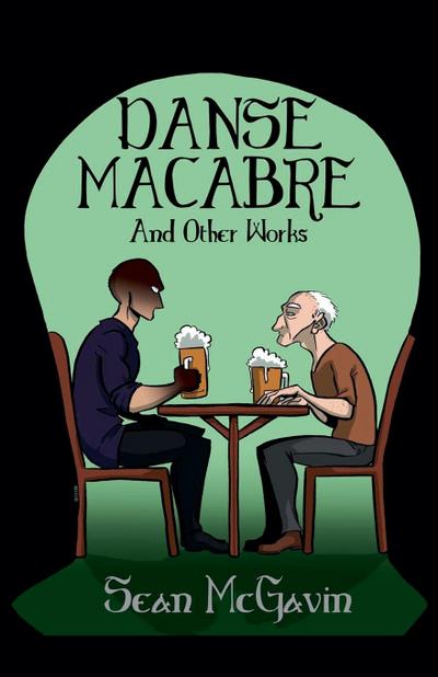 The Danse Macabre & Other Works