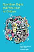 Algorithmic Rights and Protections for Children