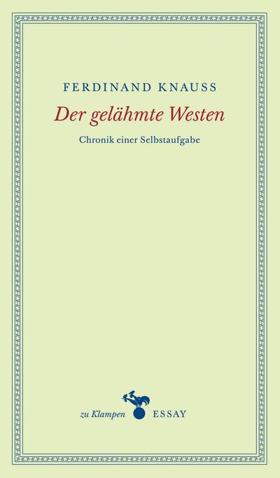 Der gelähmte Westen