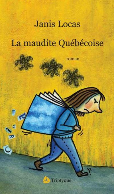 La maudite Quebecoise