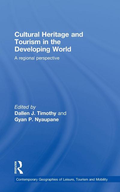 Cultural Heritage and Tourism in the Developing World