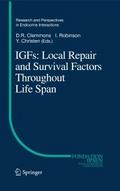 IGFs:Local Repair and Survival Factors Throughout 