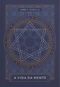 A vida da mente
