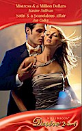 Mistress & A Million Dollars / Satin & A Scandalous Affair