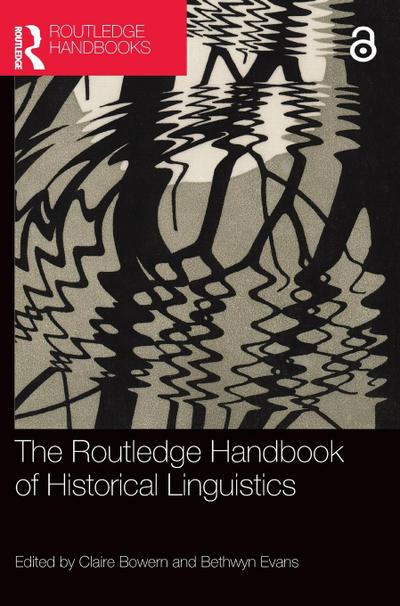 The Routledge Handbook of Historical Linguistics