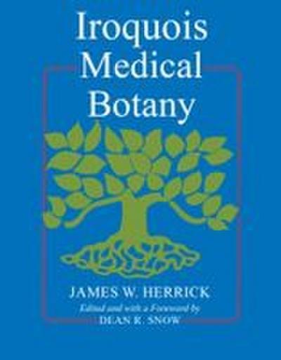 Iroquois Medical Botany