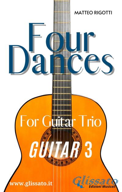 Guitar 3 part of "Four Dances" for Guitar trio