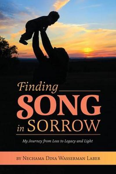 Finding Song in Sorrow