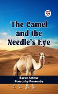 The Camel and the Needle’s Eye