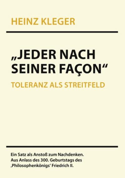 "Jeder nach seiner Façon"