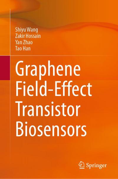 Graphene Field-Effect Transistor Biosensors