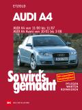 Audi A4 von 11/00 bis 11/07 von Rüdiger Etzold | Ebook
