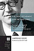 Election, Atonement, and the Holy Spirit