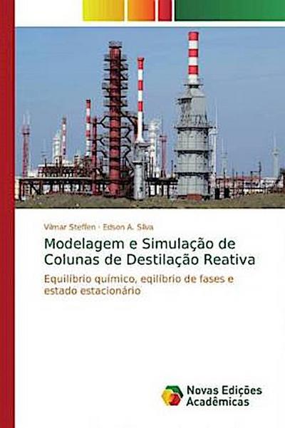 Modelagem e Simulação de Colunas de Destilação Reativa