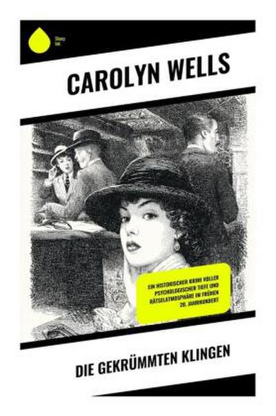 Die gekrümmten Klingen