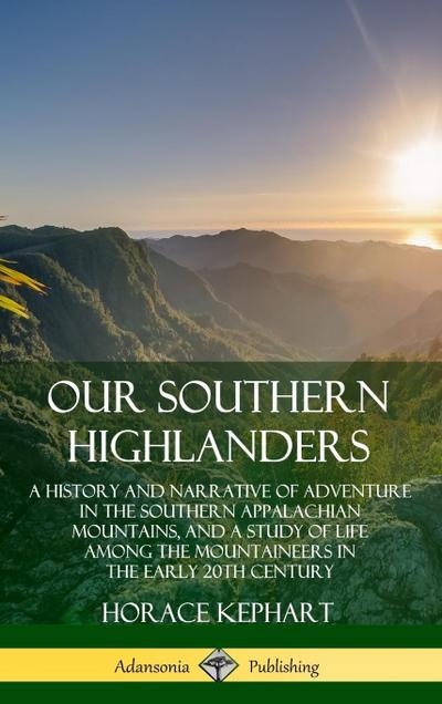 Our Southern Highlanders