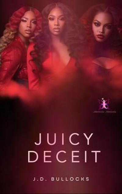 Juicy Deceit