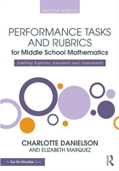 Performance Tasks and Rubrics for Middle School Mathematics