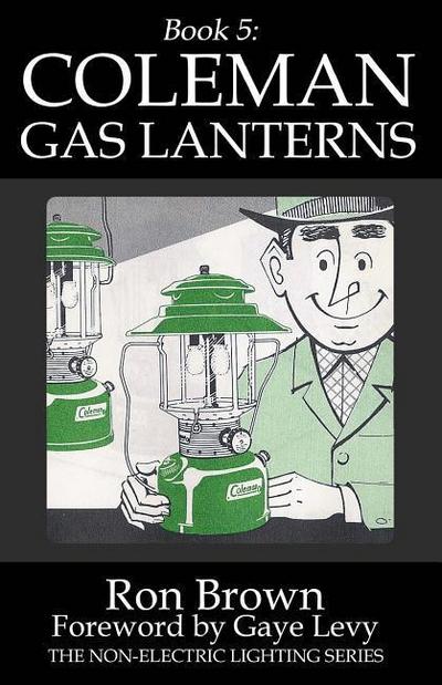 Book 5: Coleman Gas Lanterns
