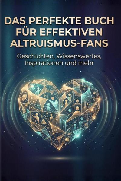 Das perfekte Buch für Effektiven Altruismus-Fans