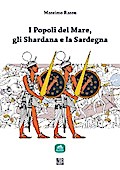 I Popoli del Mare, gli Shardana e la Sardegna
