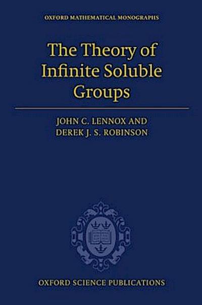 The Theory of Infinite Soluble Groups