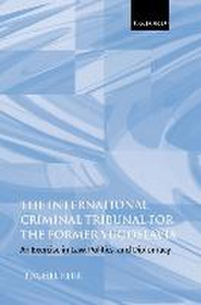 The International Criminal Tribunal for the Former Yugoslavia